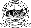 Town of Friday Harbor, Washington - Incorporated 1909